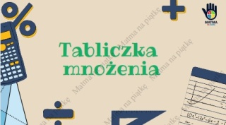 Materiał interaktywny - Tabliczka mnożenia